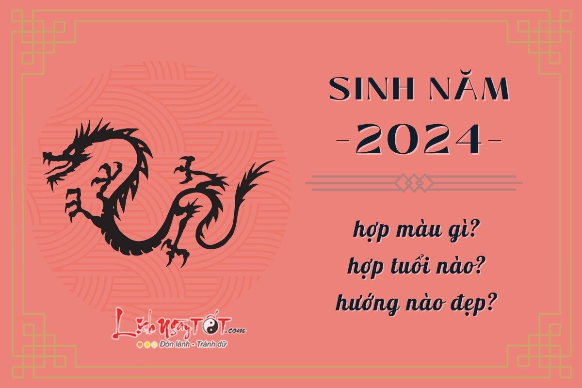 Sinh nam 2024 hop mau gi